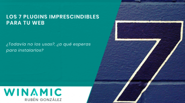 Los 7 plugins de WordPress imprescindibles para tu web